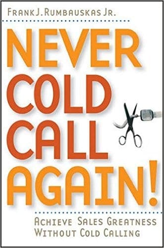 Never Cold Call