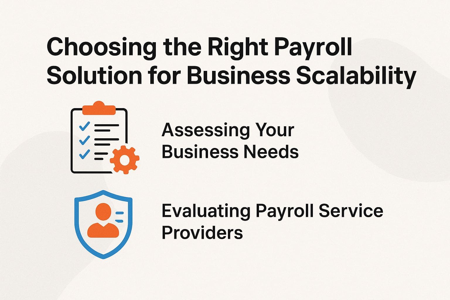 Choosing the Right Payroll Solution for Business Scalability