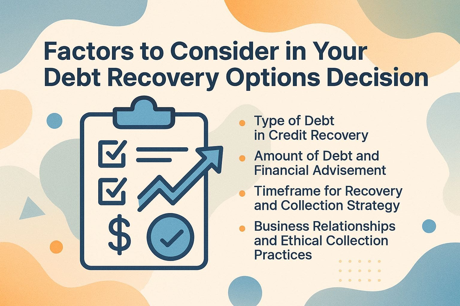 Factors to Consider in Your Debt Recovery Options Decision