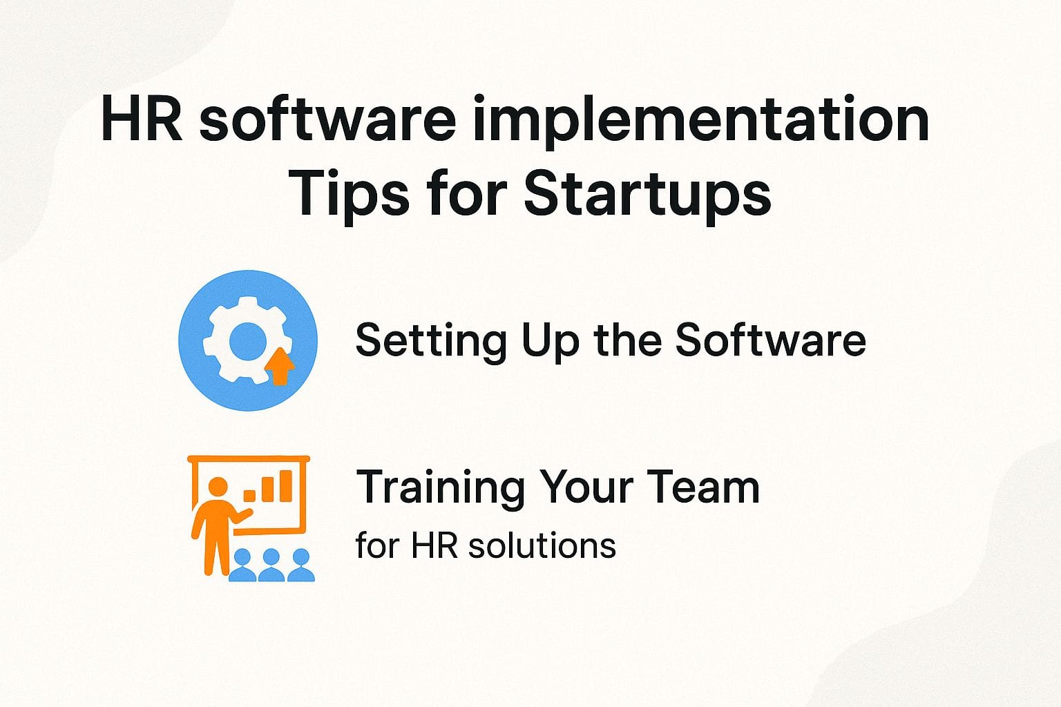 HR software implementation Tips for Startups