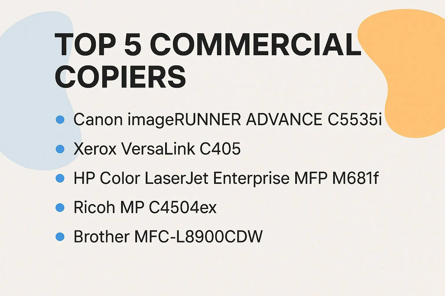 Top 5 Commercial Copiers